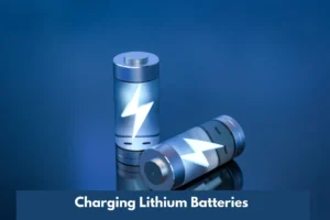 Charging Lithium Batteries 