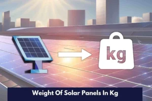 Weight Of Solar Panels In Kg