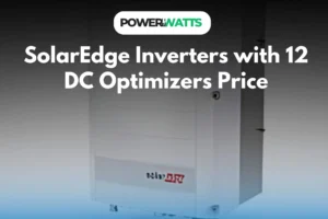 SolarEdge Inverters with 12 DC Optimizers Price