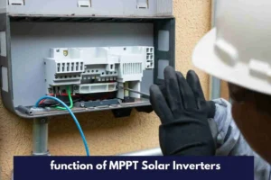 function of MPPT in Solar Inverters