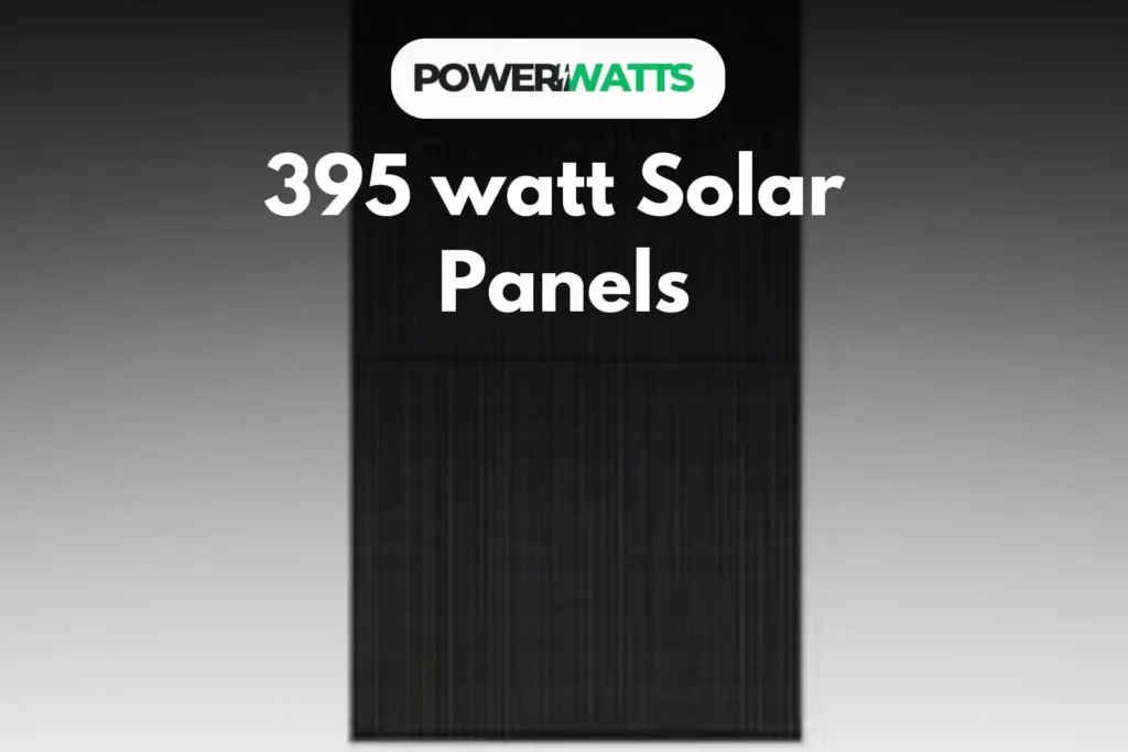 395 watt Solar panels