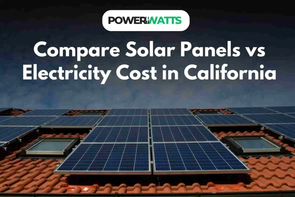 Compare Solar Panels vs Electricity Cost in California