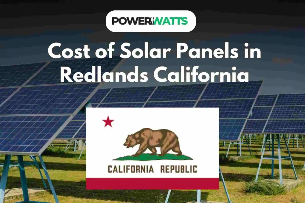 Cost of Solar Panels in Redlands California