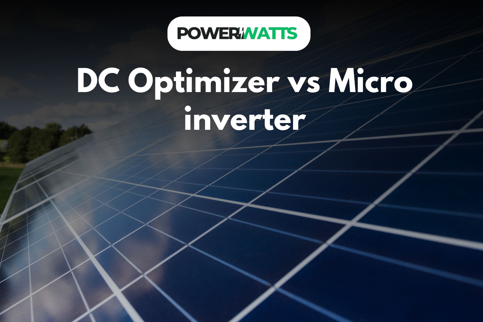 dc optimizer vs micro inverter