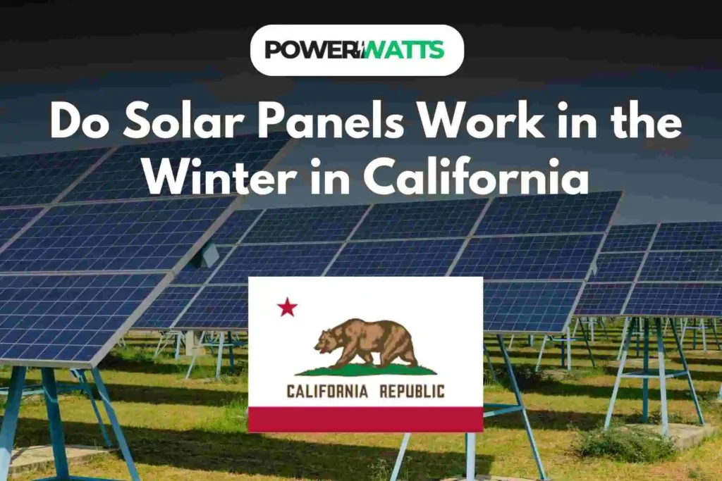 Do Solar Panels Work in the Winter in California