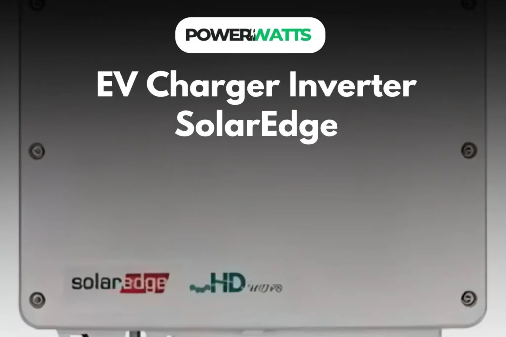 EV Charger Inverter SolarEdge