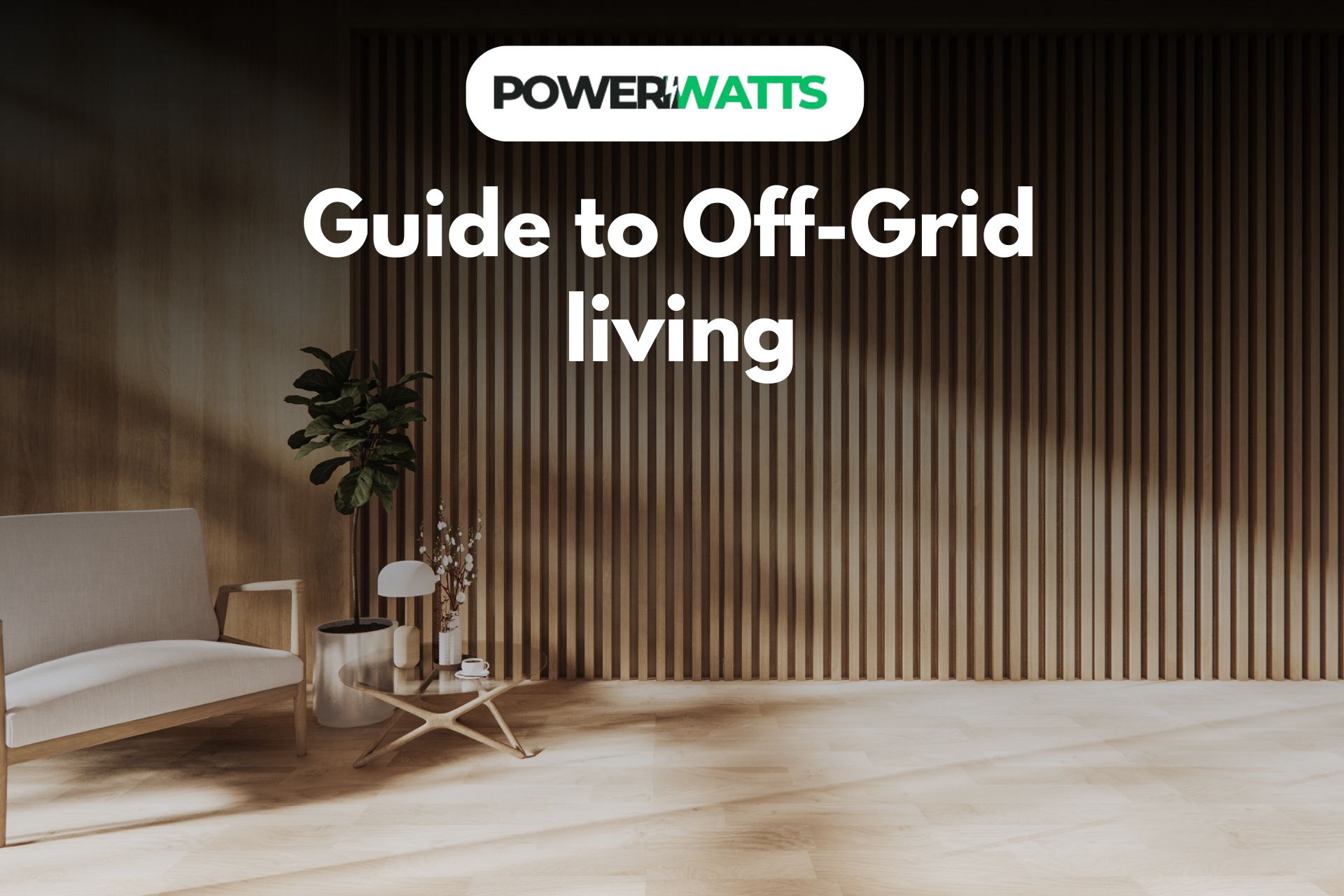 Guide to Off-Grid living