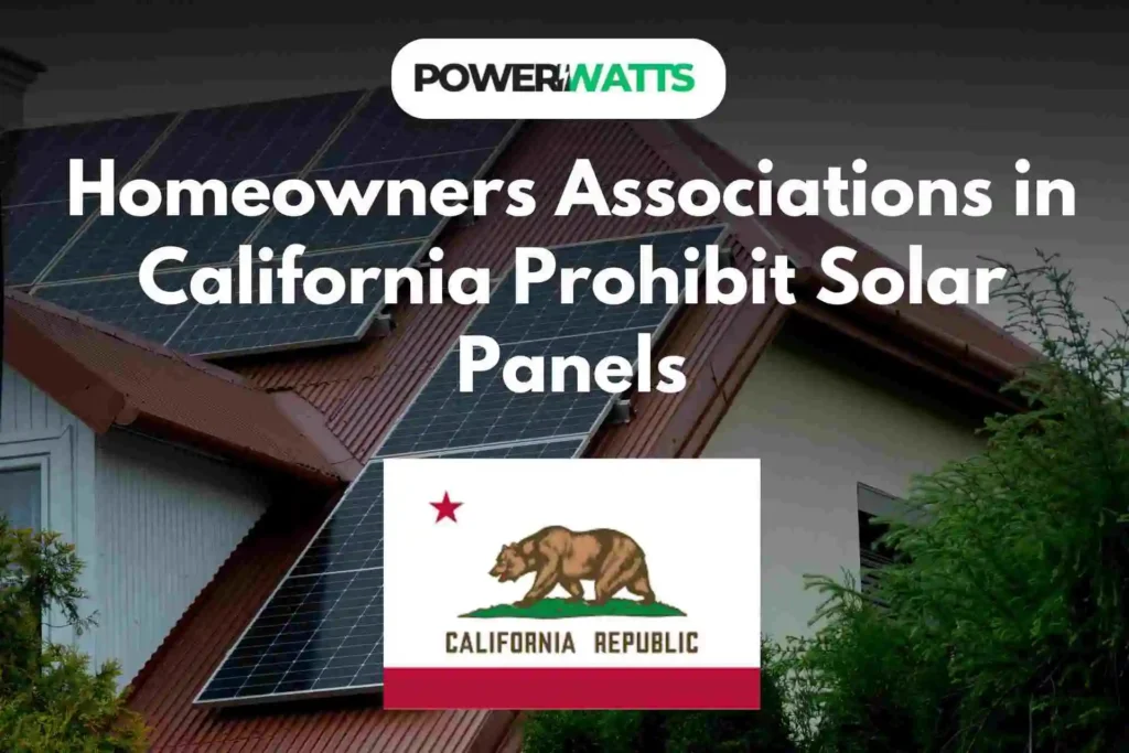 Homeowners Associations in California Prohibit Solar Panels