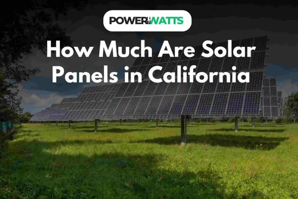 How Much Are Solar Panels in California