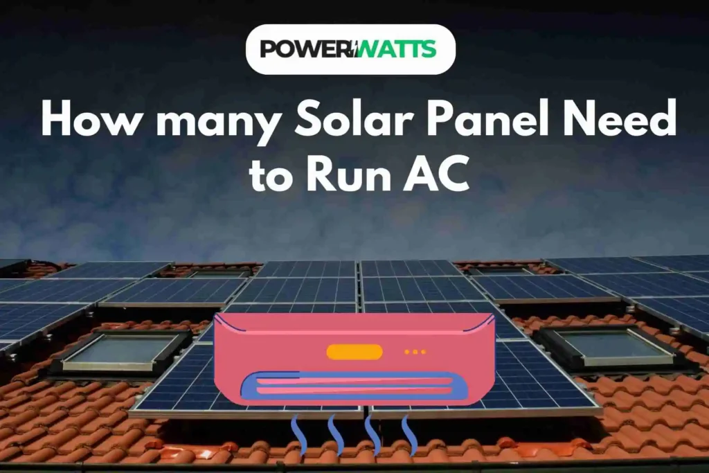 How many Solar Panel Need to Run AC