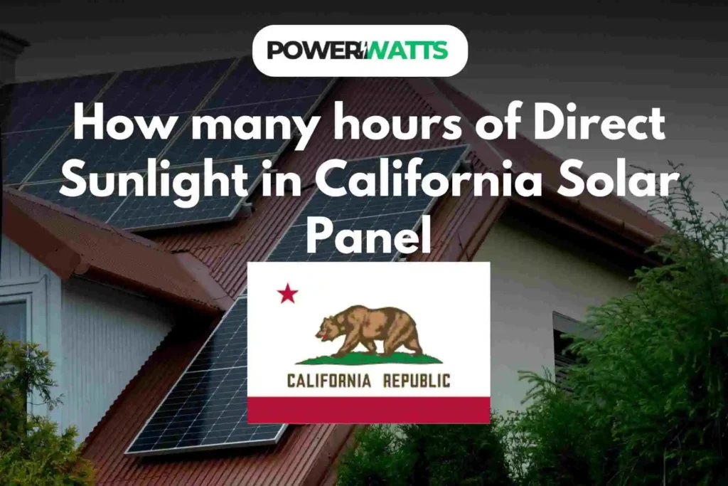 How many hours of Direct Sunlight in California Solar Panel