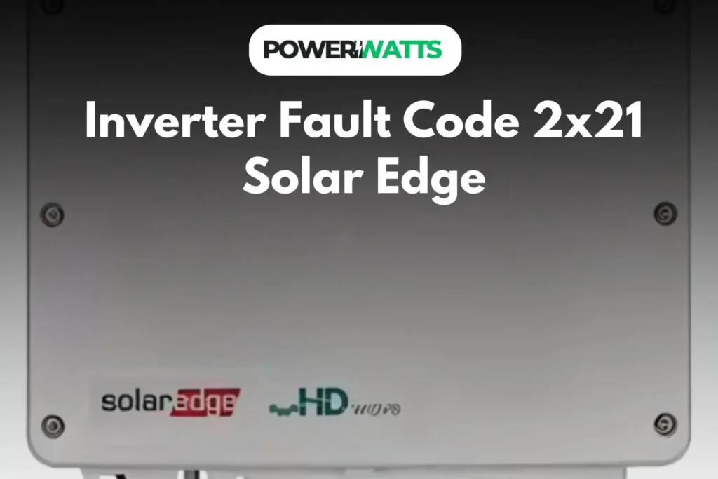 Inverter Fault Code 2x21 Solar Edge