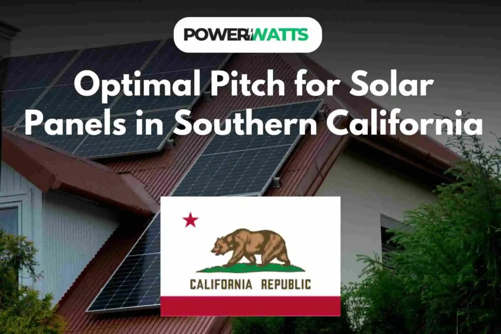 Optimal Pitch for Solar Panels in Southern California