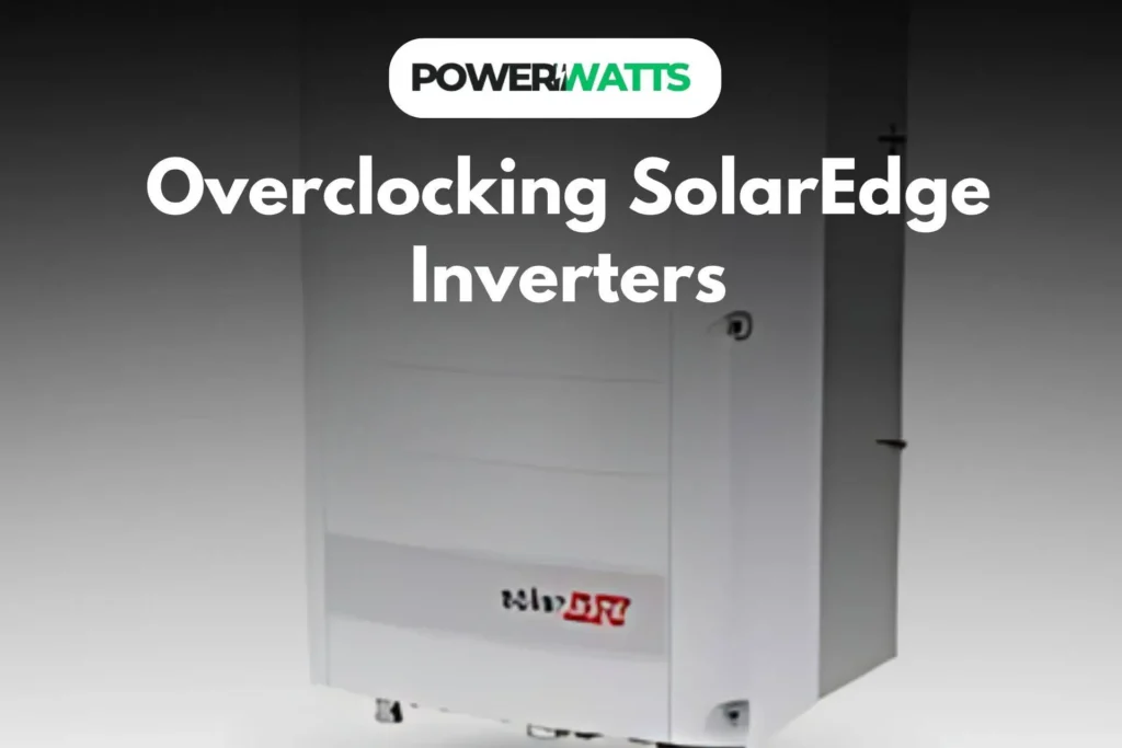 Overclocking SolarEdge Inverters