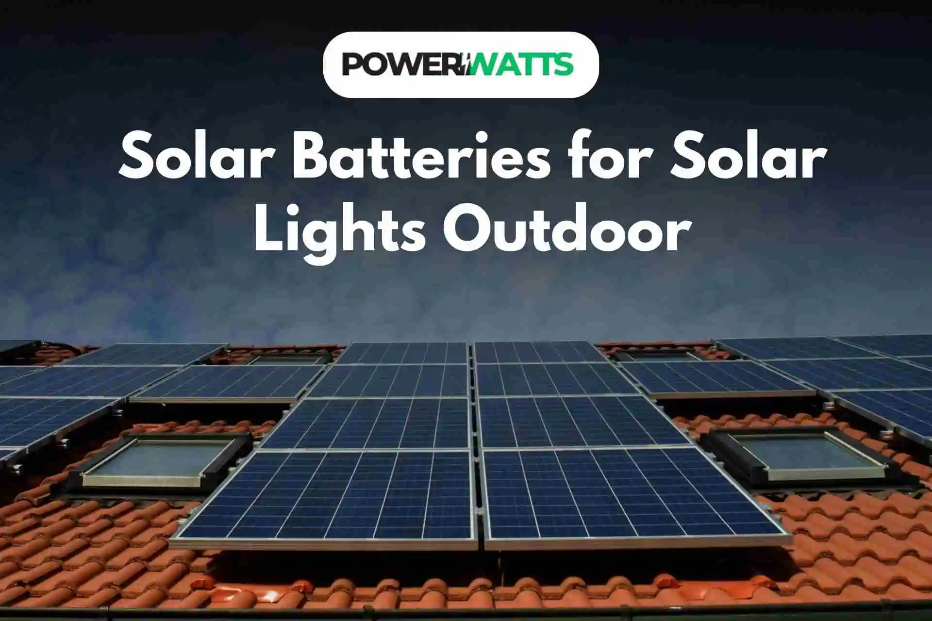 Solar Batteries for Solar Lights Outdoor