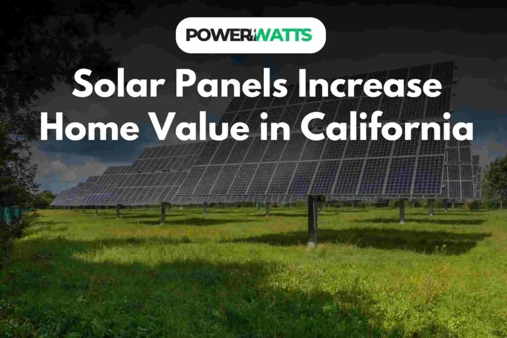 Do Solar Panels Increase Home Value in California