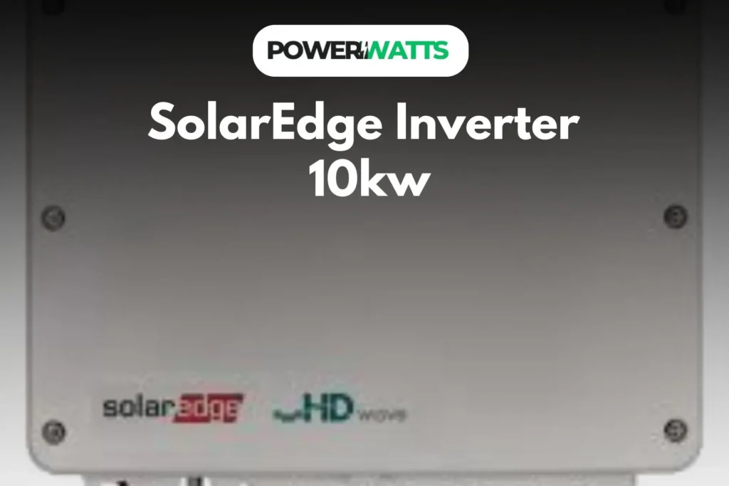 SolarEdge Inverter 10kw