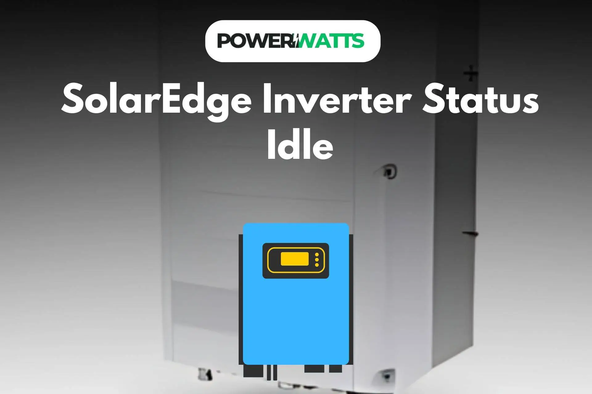 SolarEdge Inverter Status Idle