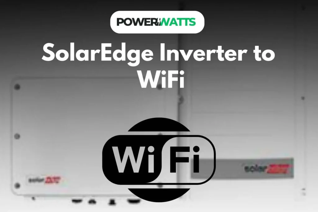 how to connect solaredge inverter to wifi