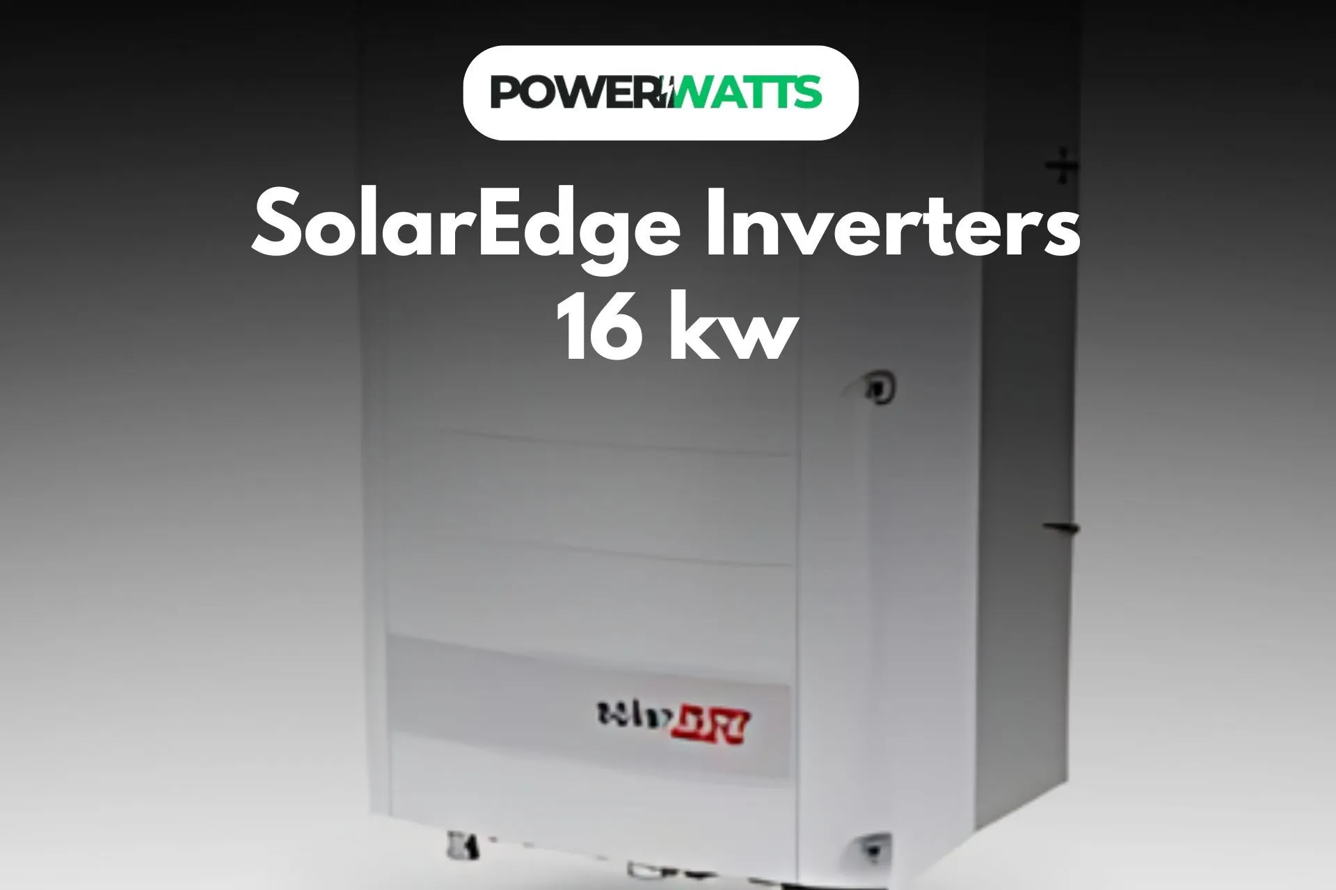 SolarEdge Inverters 16 kw