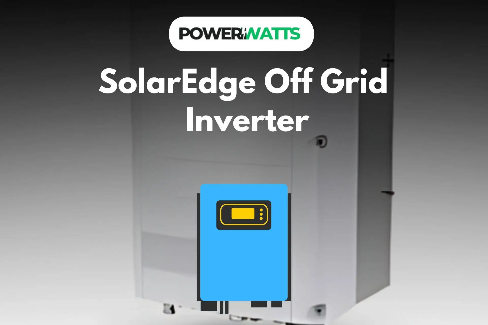 SolarEdge Off Grid Inverter