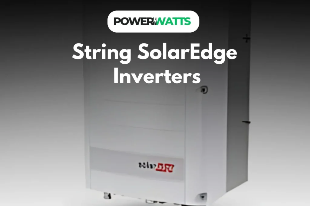 String SolarEdge Inverters