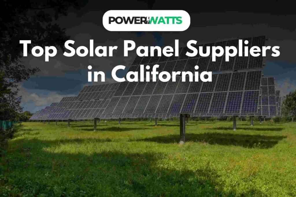 Top Solar Panel Suppliers in California