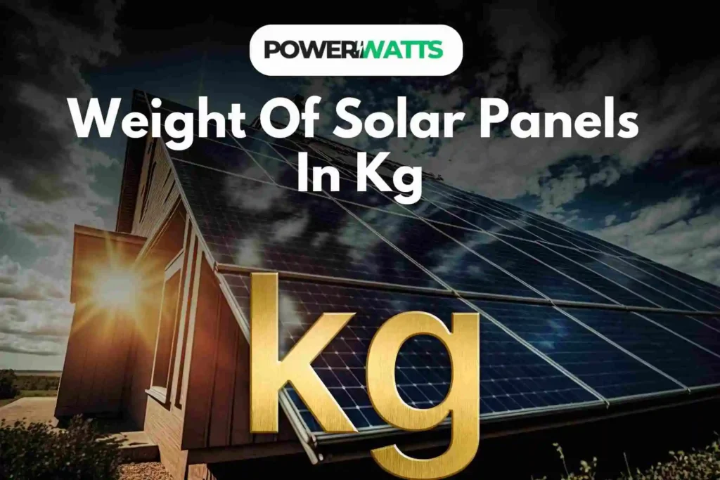 Weight Of Solar Panels In Kg