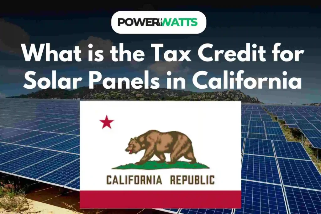 What is the Tax Credit for Solar Panels in California