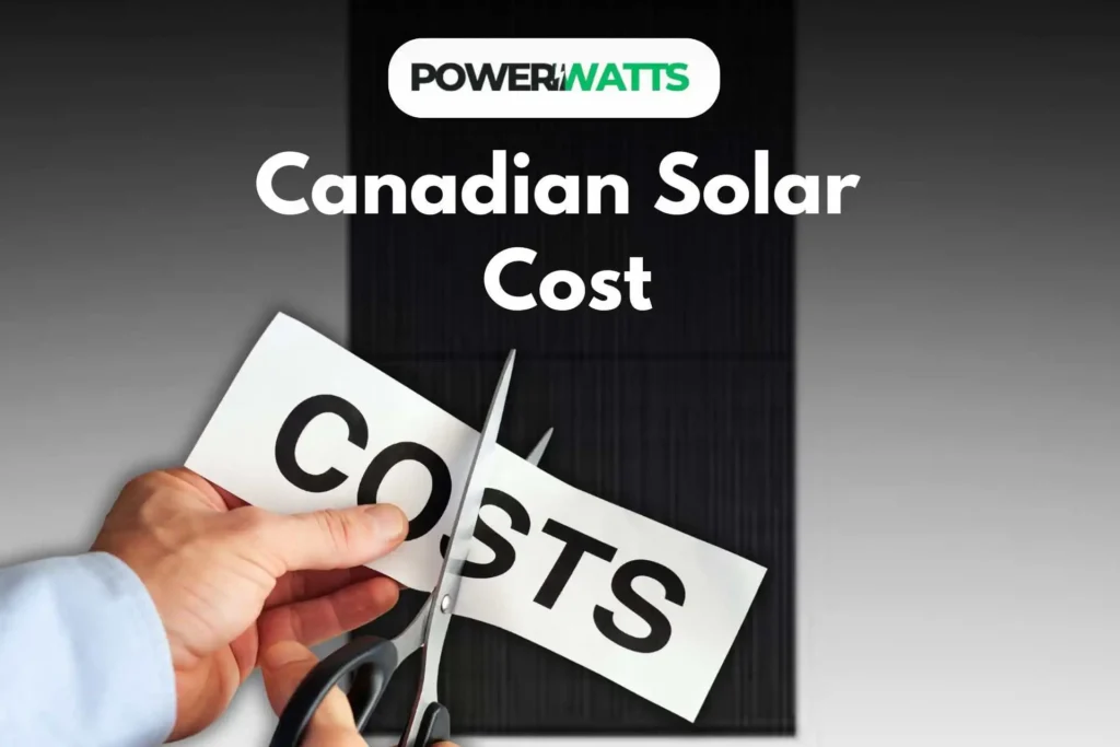 Canadian Solar Cost