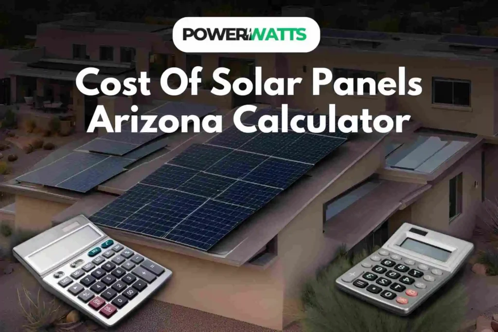 cost of solar panels arizona calculator