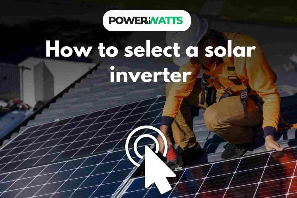 how to select a solar inverter