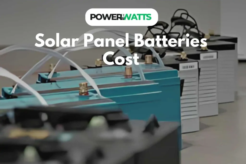 solar panel batteries cost