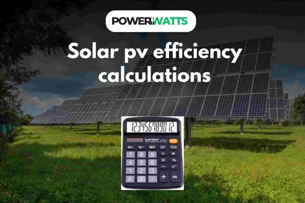 Solar PV Efficiency Calculations