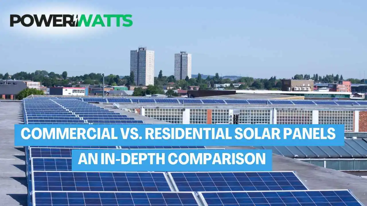 Commercial vs. Residential Solar Panels