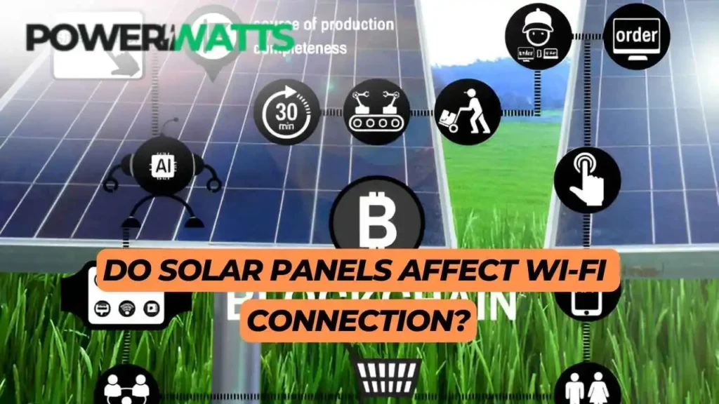 Do Solar Panels Affect Wi-Fi Connection