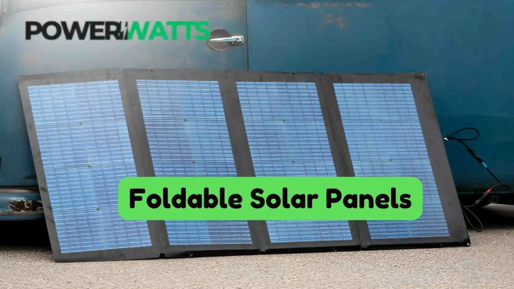 Foldable Solar Panels