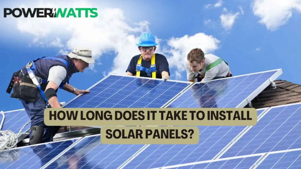 How Long Does It Take to Install Solar Panels