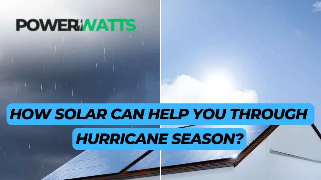 How Solar Can Help You Through Hurricane Season