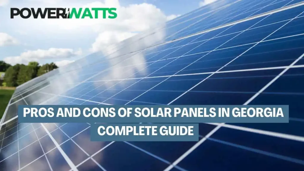 Pros and Cons of Solar Panels in Georgia