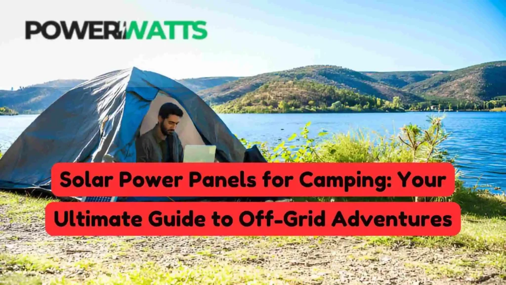 Solar Power Panels for Camping