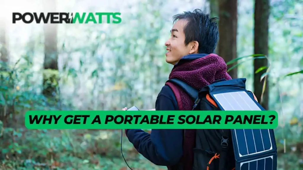 Why Get a Portable Solar Panel