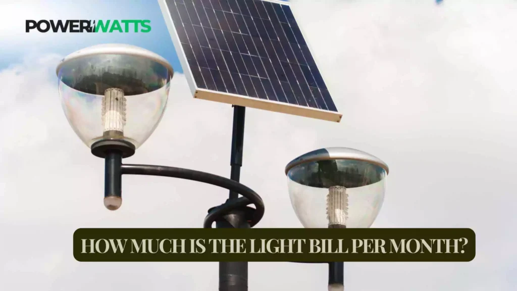 how much is light bill per month