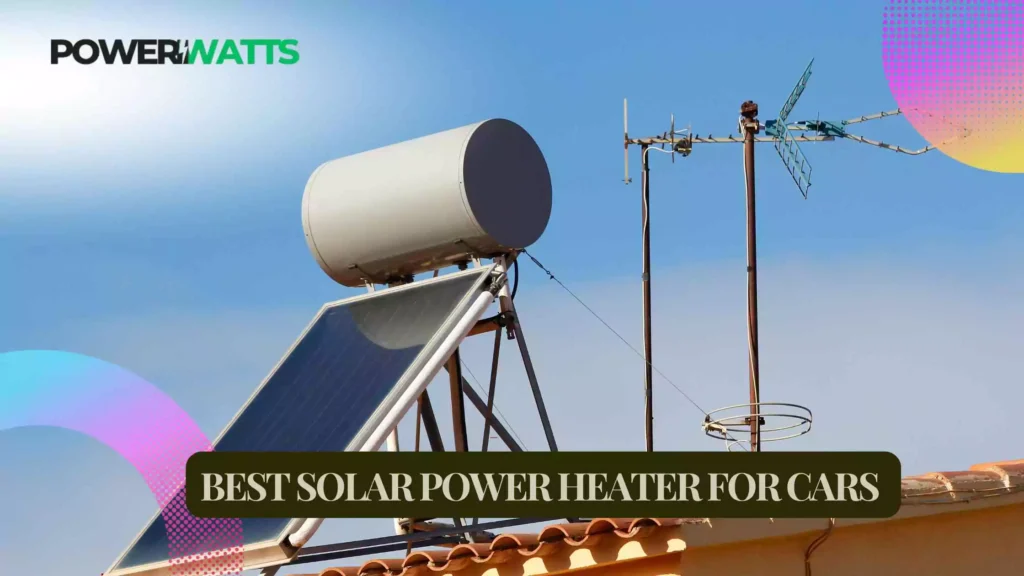 solar power heaters for car